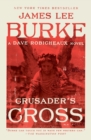 Image for Crusader&#39;s Cross : A Dave Robicheaux Novel