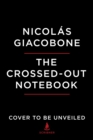 Image for The Crossed-Out Notebook