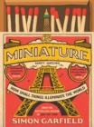 Image for In Miniature: How Small Things Illuminate the World