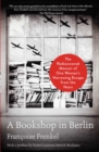 Image for Bookshop in Berlin: The Rediscovered Memoir of One Woman&#39;s Harrowing Escape from the Nazis