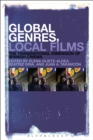 Image for Global genres, local films: the transnational dimension of Spanish cinema