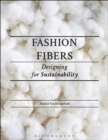 Image for Fashion Fibers: Designing for Sustainability - With STUDIO