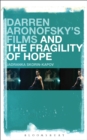 Image for Darren Aronofsky&#39;s films and the fragility of hope