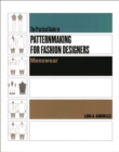Image for The practical guide to patternmaking for fashion designers: menswear