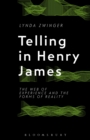 Image for Telling in Henry James: The Web of Experience and the Forms of Reality