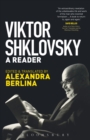 Image for Viktor Shklovsky: a reader