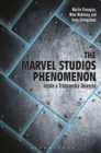 Image for The Marvel Studios phenomenon  : inside a transmedia universe