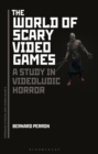 Image for The World of Scary Video Games