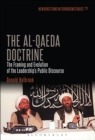 Image for The Al-Qaeda doctrine  : the framing and evolution of the leadership&#39;s public discourse