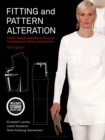 Image for Fitting &amp; pattern alteration  : a multi-method approach to the art of style selection, fitting, and alteration