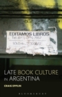 Image for Late Book Culture in Argentina