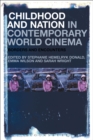 Image for Childhood and nation in contemporary world cinema: borders and encounters