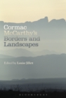 Image for Cormac McCarthy&#39;s borders and landscapes