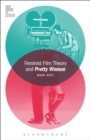 Image for Feminist Film Theory and Pretty Woman