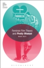 Image for Feminist film theory and Pretty woman