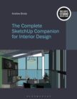 Image for The Complete SketchUp Companion for Interior Design : Bundle Book + Studio Access Card