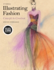 Image for Illustrating Fashion : Concept to Creation - Bundle Book + Studio Access Card