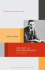 Image for The poet as phenomenologist  : Rilke and the new poems