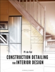 Image for Construction Detailing for Interior Design