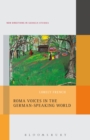 Image for Roma Voices in the German-Speaking World