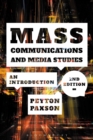 Image for Mass communications and media studies: an introduction