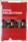 Image for Vocal projections  : voices in documentary
