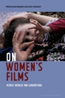 Image for On women&#39;s films  : across worlds and generations