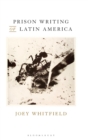 Image for Prison writing of Latin America