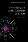 Image for Beyond English  : world literature and India