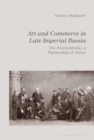 Image for Art and commerce in late imperial Russia: the Peredvizhniki, a partnership of artists