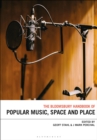 Image for The Bloomsbury Handbook of Popular Music, Space and Place