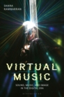 Image for Virtual music  : sound, music, and image in the digital era
