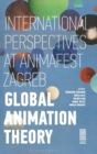 Image for Global Animation Theory