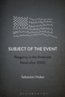Image for Subject of the event  : reagency in the American novel after 2000