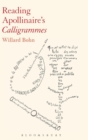 Image for Reading Apollinaire&#39;s Calligrammes