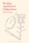 Image for Reading Apollinaire&#39;s Calligrammes
