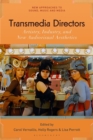 Image for Transmedia directors  : artistry, industry, and new audiovisual aesthetics