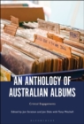 Image for An anthology of Australian albums  : critical engagements