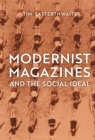 Image for Modernist magazines and the social ideal