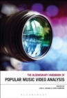 Image for The Bloomsbury handbook of popular music video analysis