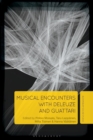 Image for Musical Encounters with Deleuze and Guattari