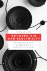 Image for Between Air and Electricity