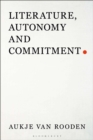 Image for Literature, autonomy and commitment