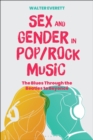 Image for Sex and gender in pop/rock music  : the blues through The Beatles to Beyoncâe