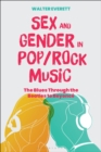 Image for Sex and Gender in Pop/Rock Music : The Blues Through the Beatles to Beyonce