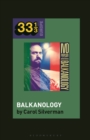 Image for Ivo Papasov&#39;s Balkanology