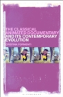 Image for The classical animated documentary and its contemporary evolution