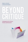 Image for Beyond critique  : contemporary art in theory, practice, and instruction
