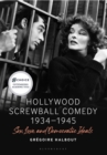 Image for Hollywood Screwball Comedy 1934-1945: Sex, Love, and Democratic Ideals