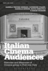 Image for Italian cinema audiences  : histories and memories of cinema-going in post-war Italy